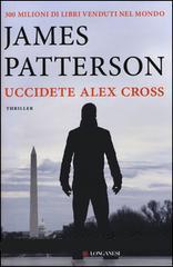 Patterson James Uccidete Alex Cross